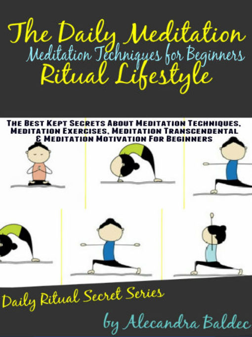 Title details for Meditation Techniques For Beginners by Juliana Baldec - Available
